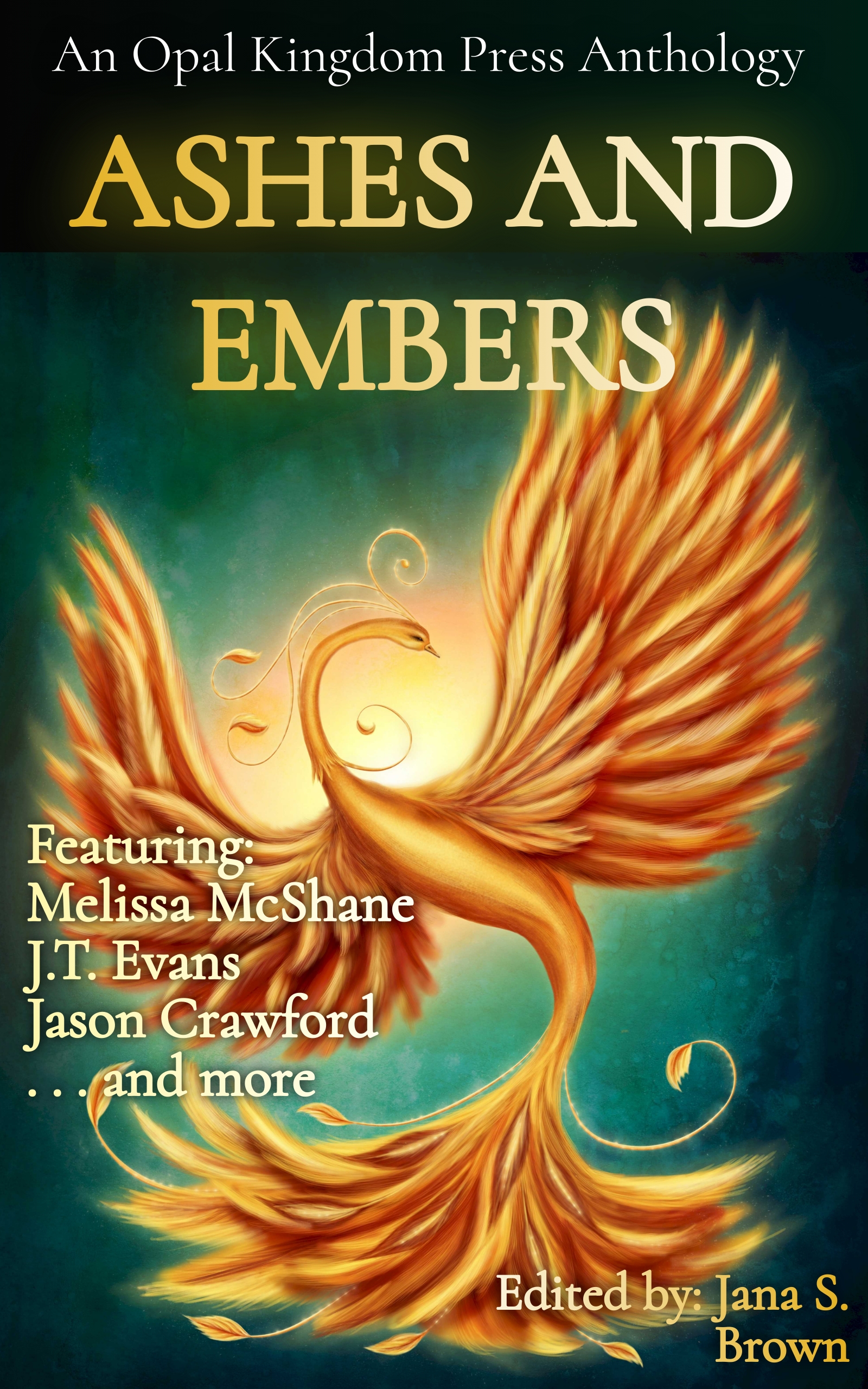 A graphic of a phoenix in flight on the cover of Ashes and Embers by Opal Kingdom Press